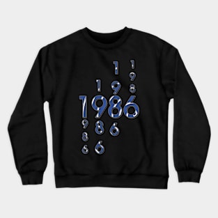 Année de naissance 1986 Crewneck Sweatshirt